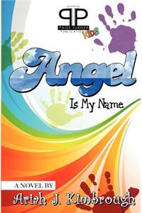 Angel Is My Name