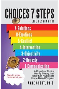 Choices 7 Steps Life Lessons 101