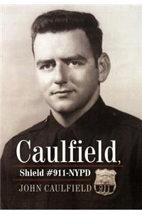 Caulfield, Shield #911-NYPD