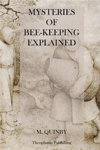 Mysteries of Bee-Keeping Explained