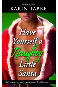 Have Yourself a Naughty Little Sant