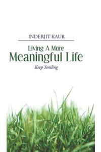 Living a More Meaningful Life