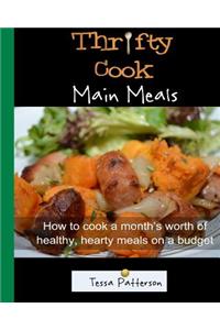 Thrifty Cook Main Meals