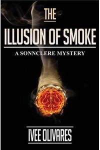 The Illusion of Smoke