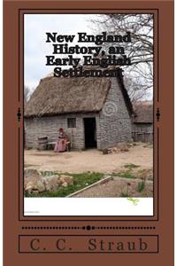 New England History, an Early English Settlement