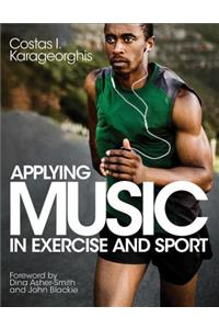 Applying Music in Exercise and Sport