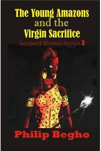 Young Amazons and the Virgin Sacrifice