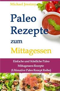 Paleo Rezepte Zum Mittagessen