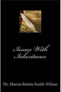 Issues With Inheritance