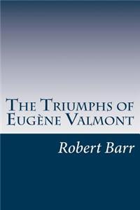 Triumphs of Eugène Valmont