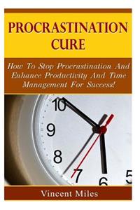 Procrastination Cure