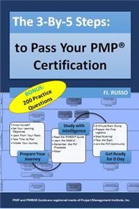 The 3-By-5 Steps: To Pass Your Pmp Certification