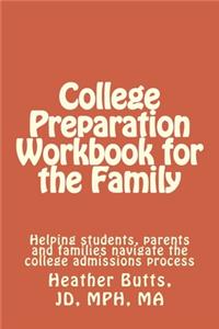 College Preparation Workbook for the Family