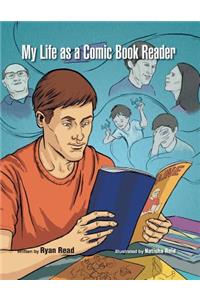 My Life as a Comic Book Reader