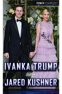 Ivanka Trump and Jared Kushner