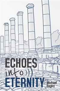 Echoes Into Eternity