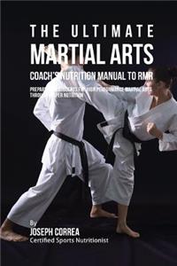 The Ultimate Martial Arts Coach's Nutrition Manual To RMR