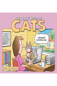 WACKY WORLD OF CATS A4 CALENDAR 2021