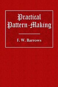 Practical Pattern-Making