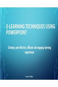 E-Learning Techniques Using PowerPoint