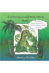 If a Dinosaur Could Write a Book