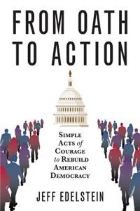From Oath to Action