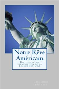 Notre Rêve Américain