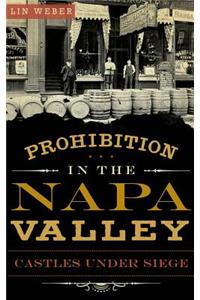 Prohibition in the Napa Valley