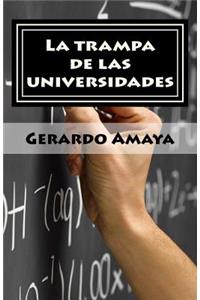 La trampa de las universidades