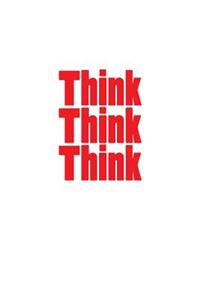 Think Think Think Journal