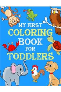 My First Coloring Book for Toddlers