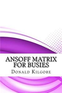 Ansoff Matrix for Busies