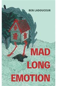 Mad Long Emotion