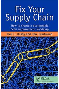 Fix Your Supply Chain