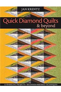 Quick Diamond Quilts & Beyond