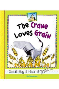 Crane Loves Grain
