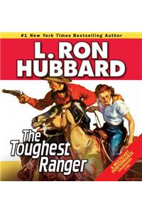 The Toughest Ranger