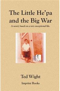 The Little He'pa and the Big War