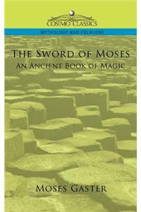 Sword of Moses, an Ancient Book of Magic