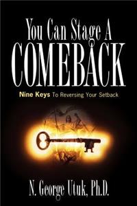You Can Stage A Comeback