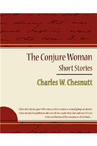 Conjure Woman - Short Stories