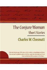 Conjure Woman - Short Stories