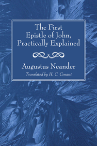 First Epistle of John, Practically Explained