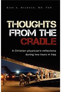 Thoughts from the Cradle