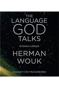 Language God Talks: On Science and Religion