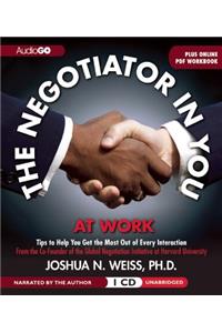 Negotiator in You: At Work