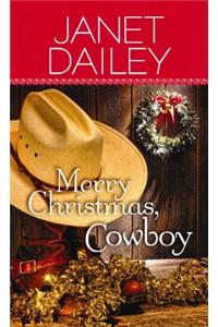 Merry Christmas, Cowboy