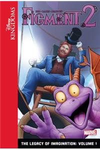 Figment 2: The Legacy of Imagination: Volume 1