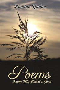 Poems from My Heart's Core