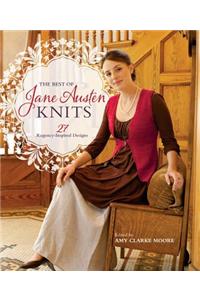 The Best of Jane Austen Knits: 27 Regency-Inspired Designs